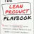 The Lean Product Playbook