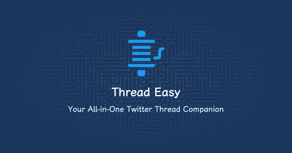 Thread Easy – Unroll & Save Threads - Main screenshot showing features and interface