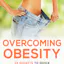 Overcoming Obesity