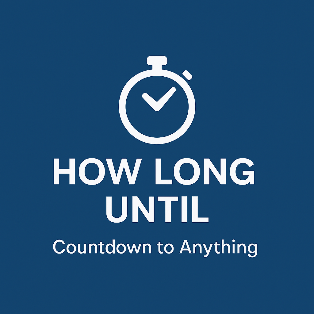 Countdown to Anything