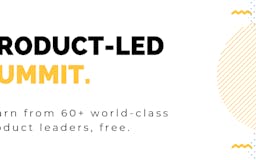 Product-Led Summit: : 60+ Workshops with Top SaaS Product Leaders media 3