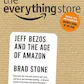 The Everything Store: Jeff Bezos and the Age of Amazon