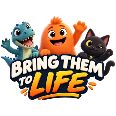 Bring Them to Life