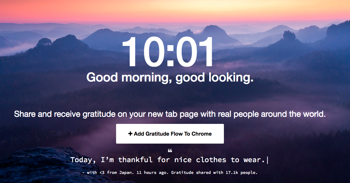 Gratitude Flow Gratitude On Your New Tab Page From People Around The World Product Hunt Gratitude Flow Gratitude On Your New Tab Page From People Around The World Product Hunt