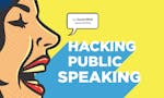 Hacking Public Speaking image