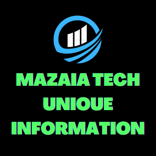 Mazaia Tech Unique Information