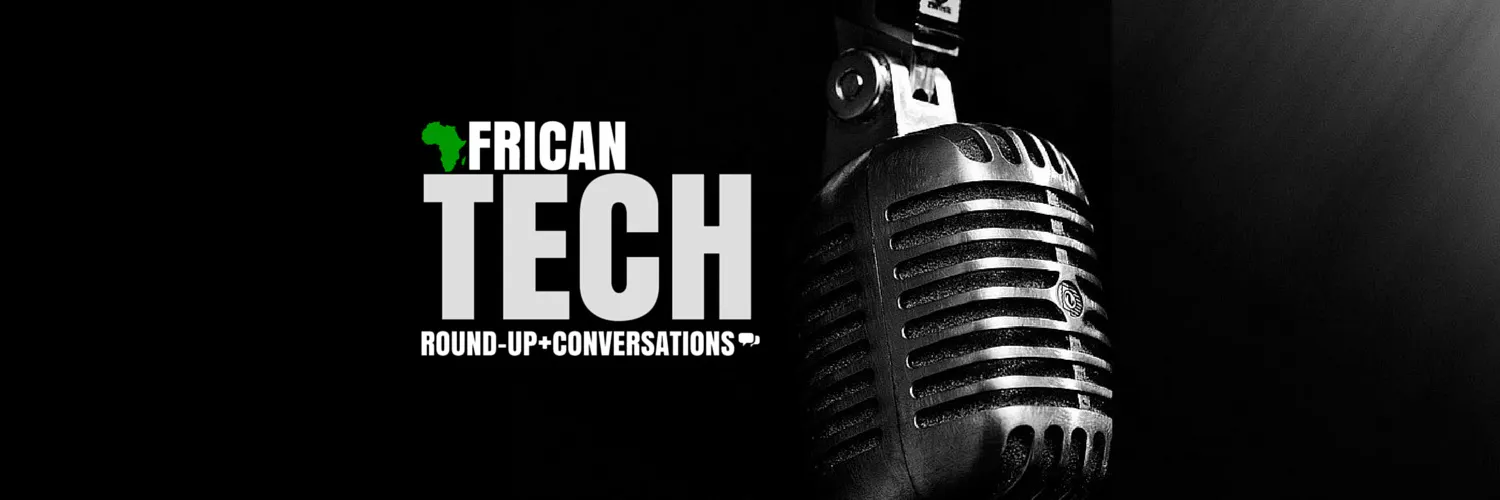 African Tech Round-Up
