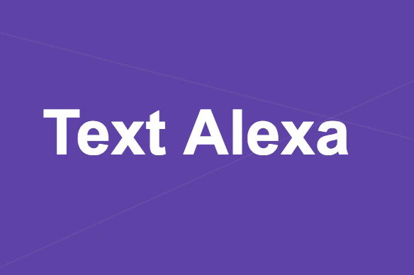 Text Alexa