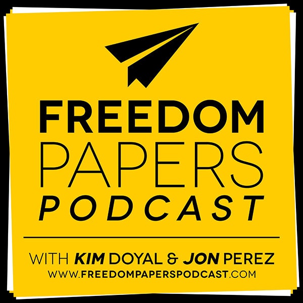 Freedom Papers Podcast: Episode 1