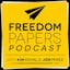 Freedom Papers Podcast: Episode 1
