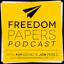 Freedom Papers Podcast: Episode 1