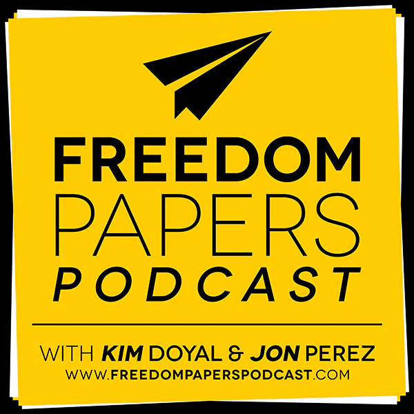 Freedom Papers Podcast: Episode 1