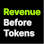 Revenue Before Tokens