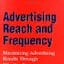 Advertising Reach and Frequency