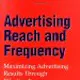 Advertising Reach and Frequency