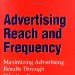 Advertising Reach and Frequency