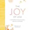 The Joy of Less