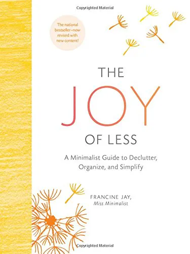 The Joy of Less
