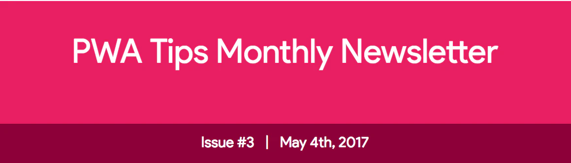 PWA Tips Newsletter Issue #3
