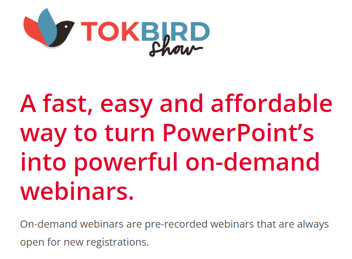Espectáculo de tokbird - Crear seminarios web grabados que se sientan como eventos en vivo media 3