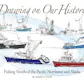 Drawing On Our History