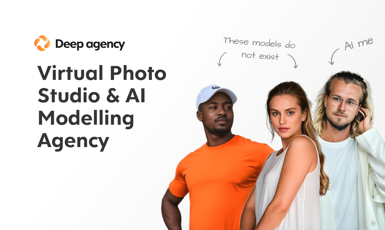 Deep Agency - AI photo studio and modelling agency | Product Hunt
