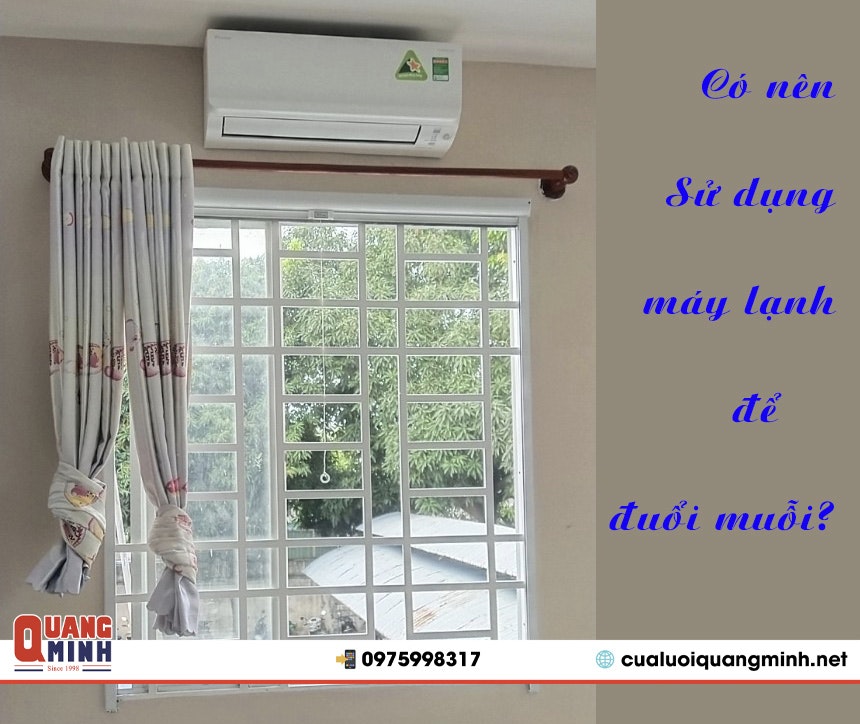 CÓ NÊN SỬ DỤNG MÁY LẠNH ĐỂ ĐUỔI MUỖI?