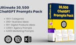 Ultimate 30,500 ChatGPT Prompts Pack image