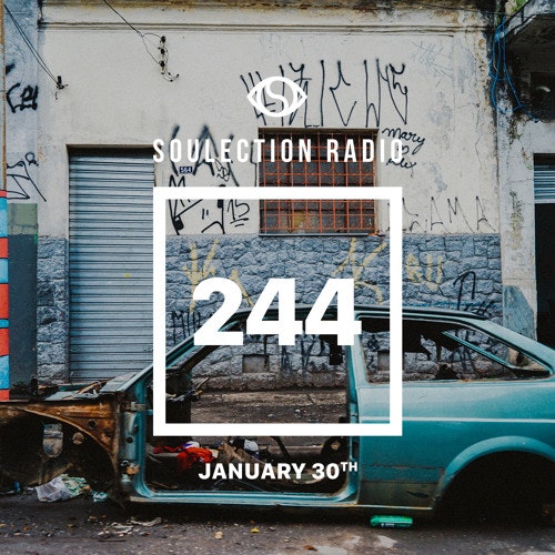 Soulection Radio Show #244