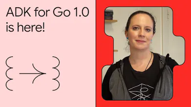 Google's ADK for Go 1.0 gallery image