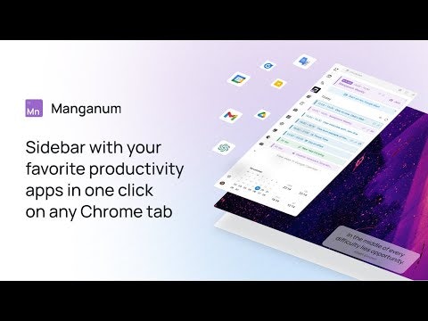 startuptile Manganum Sidebar-Your favorite productivity apps in 1 click on any Chrome tab