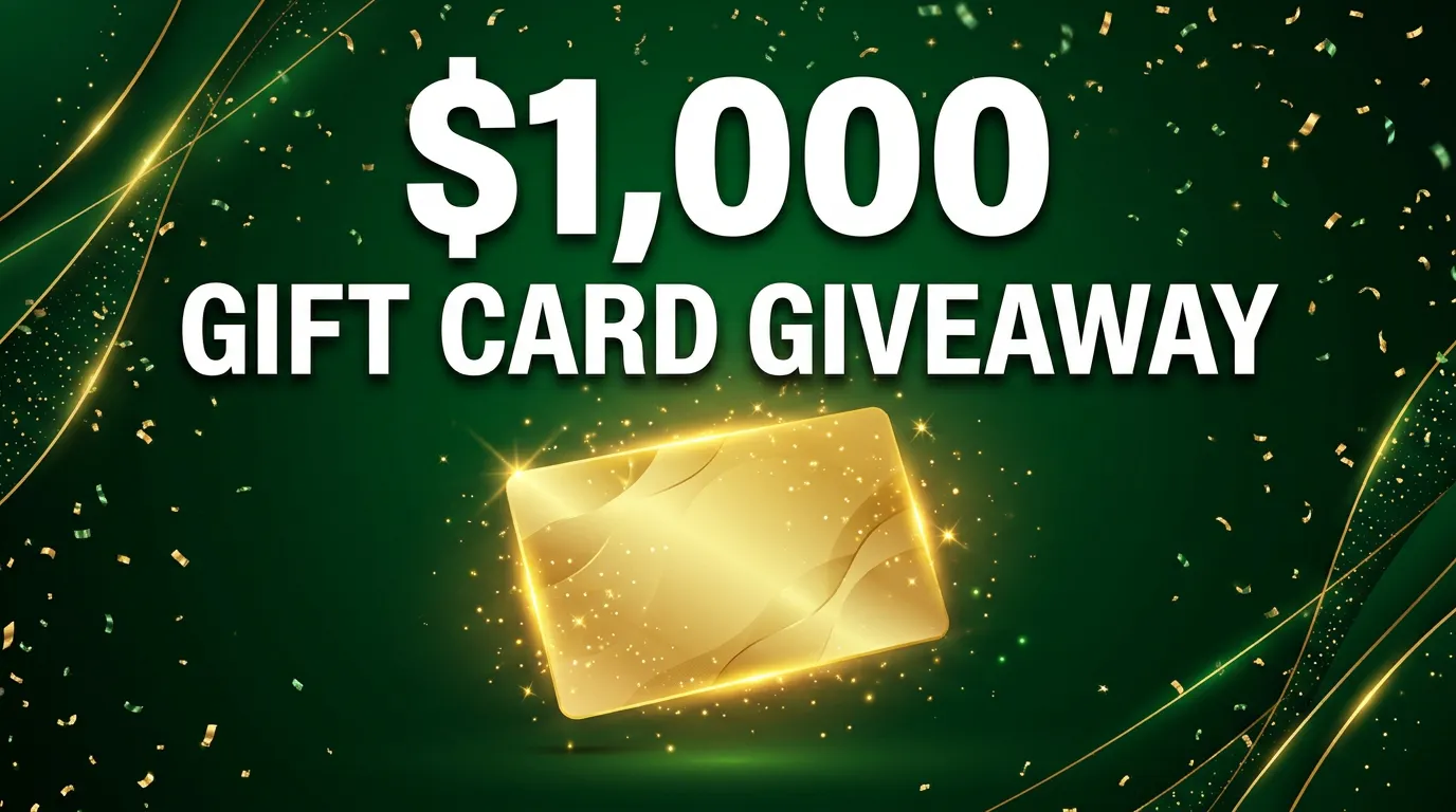$1,000 Gift Card Giveaway Ends Tomorrow