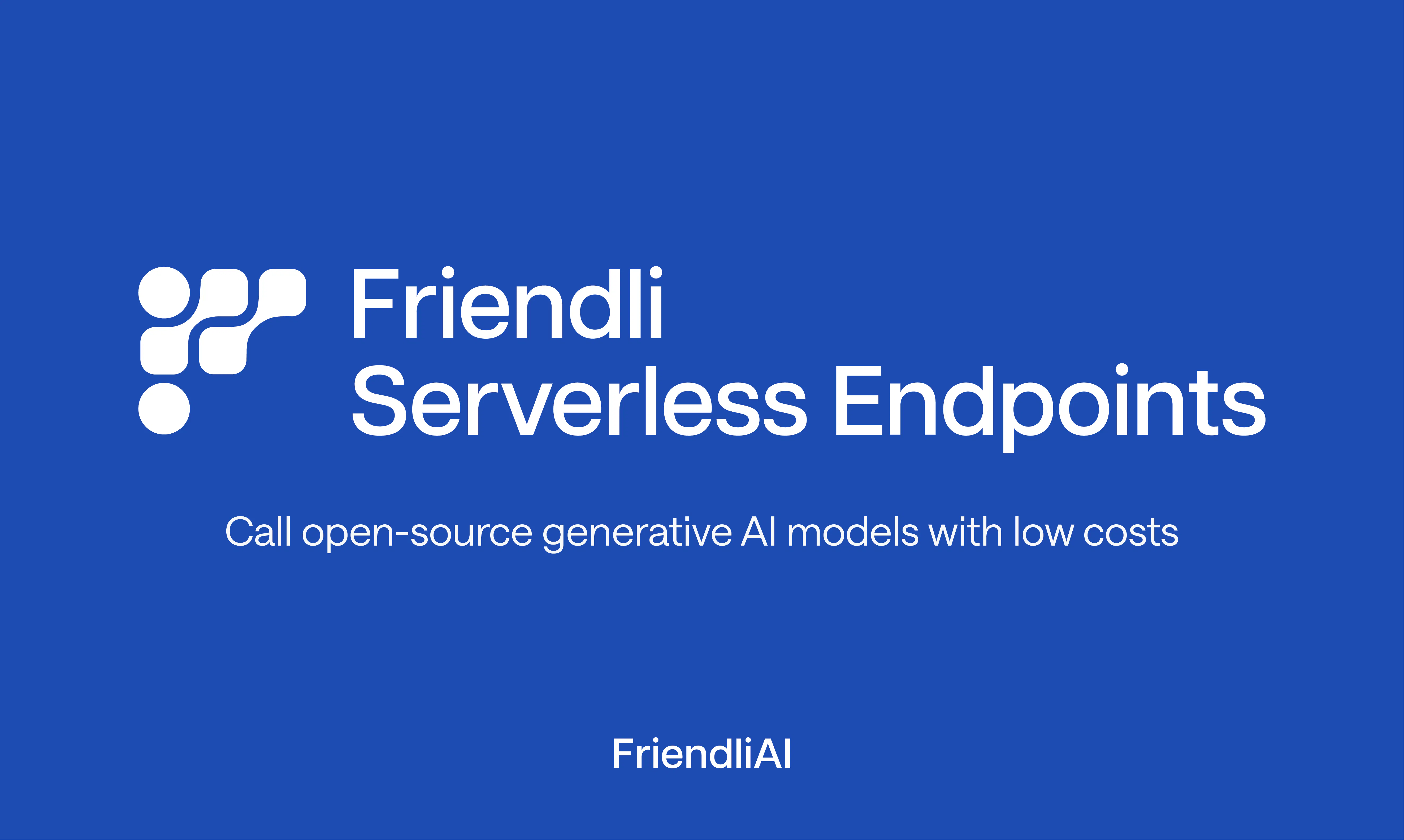 Friendli Serverless Endpoints gallery image