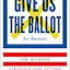Give Us the Ballot