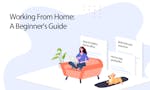 Working From Home: A Beginner's Guide image