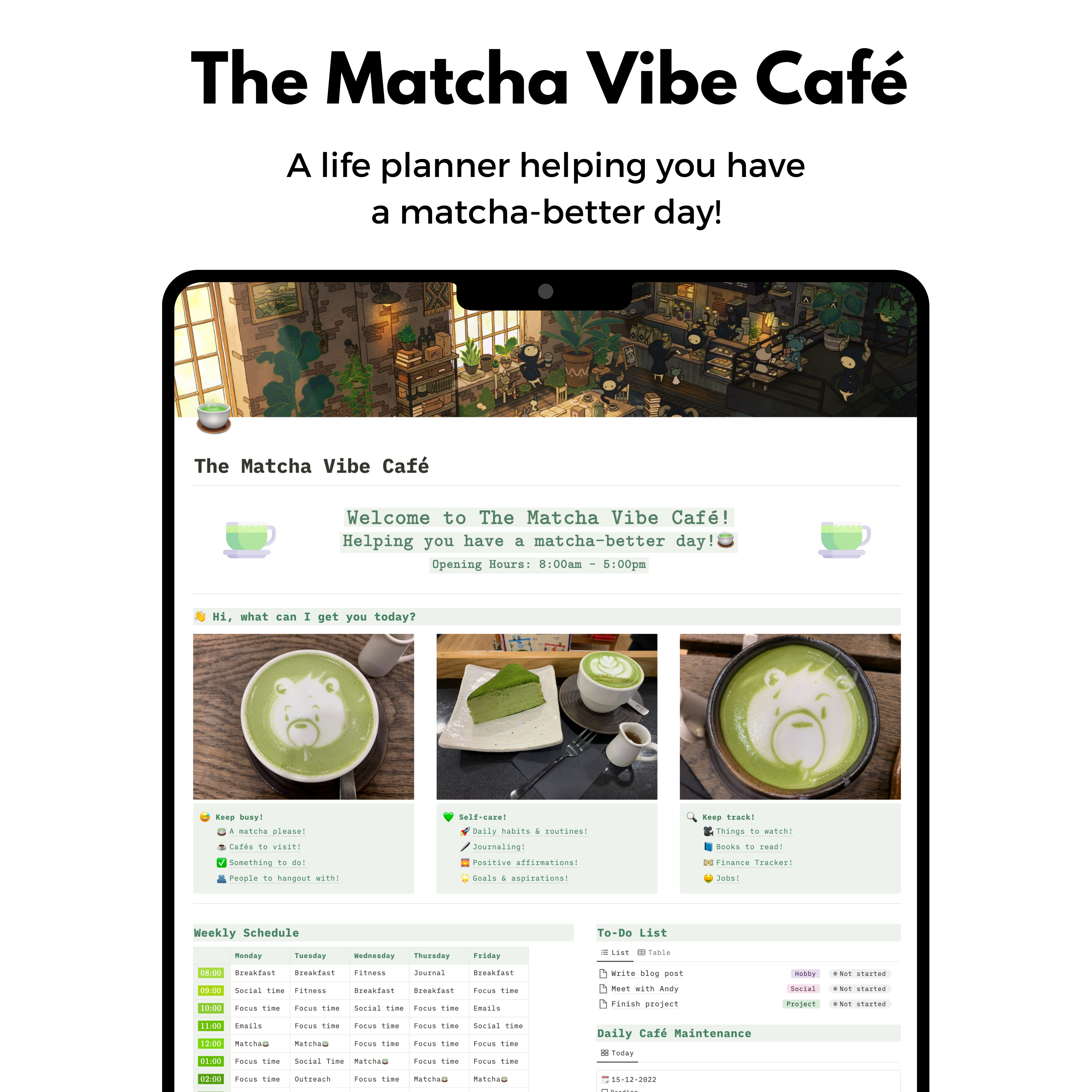 The Matcha Vibe Café - Life Planner!