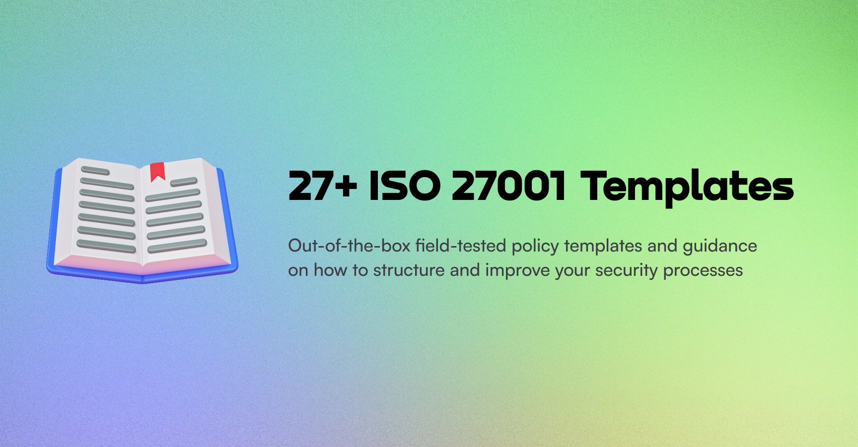 ISO 27001 -sjablonen - Veld geteste sjablonen om uw beveiligingsprocessen te verbeteren media 1