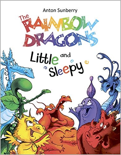 Book for Kids: The Rainbow Dragons and Little Sleepy