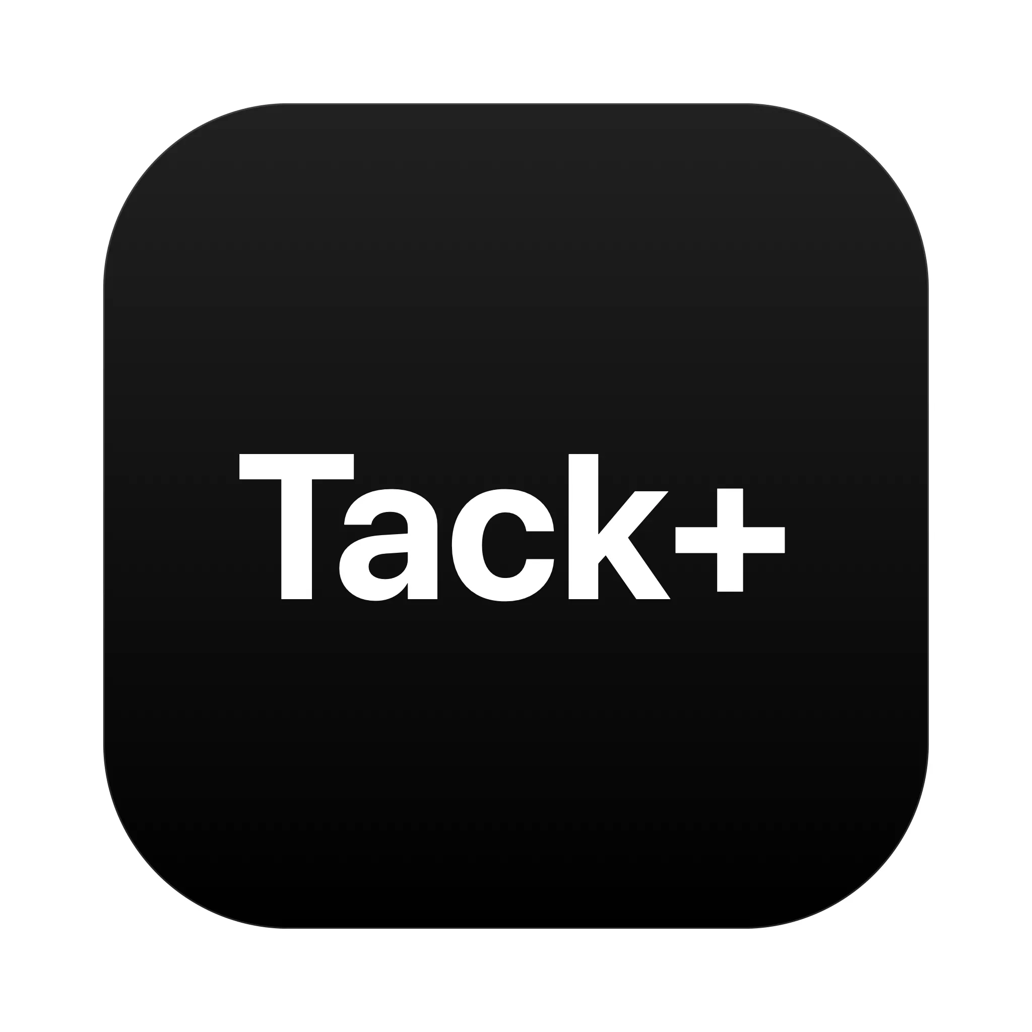 Tack+