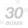 30 Boxes