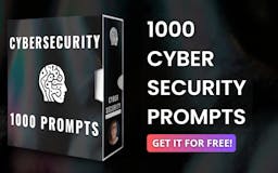 1000+ Cybersecurity Prompts media 3