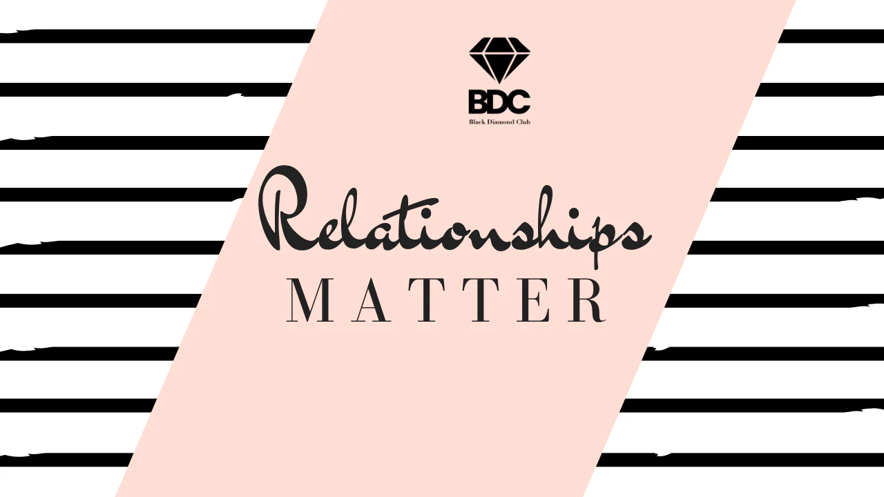 Relationships Matter