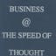 Business @ the Speed of Thought