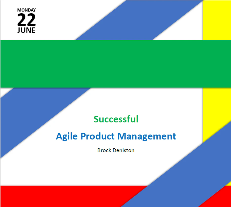 Successful Agile Product Management Now