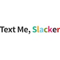 Text Me, Slacker
