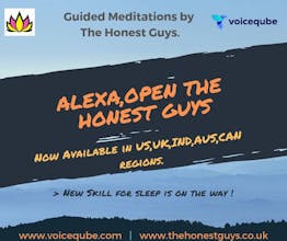 "Alexa,Open The Honest Guys"-Guided Meditations on Alexa gallery image