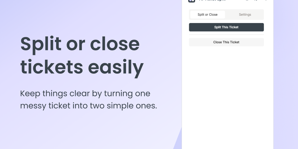 Zendesk Ticket Split 2025