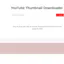 YouTube Thumbnail Downloader