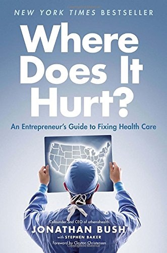 Where Does It Hurt?: An Entrepreneur's Guide to Fixing Healt gallery image