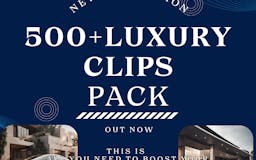 500+ Luxury Clips Pack media 2